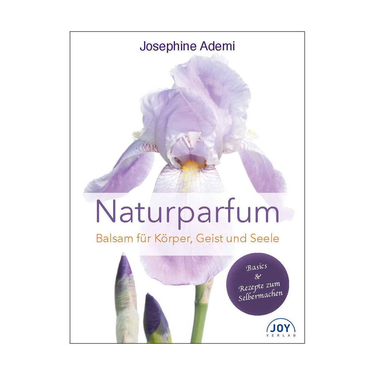 Ademi, J: Naturparfum - Balsam für Körper,...