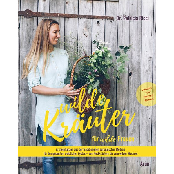 Ricci Dr. Patricia Wilde Kräuter für wilde Frauen