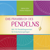 Kühn, S: Praxisbuch des Pendelns (Neuauflage geplant)