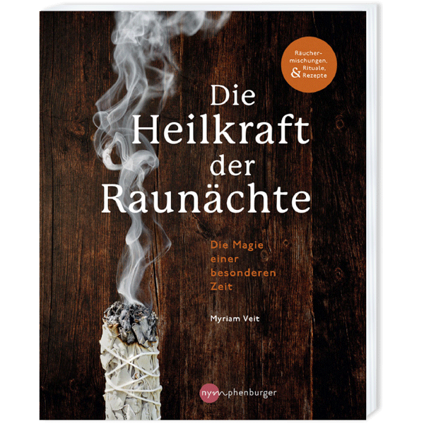 Veit, Myriam: Heilkraft der Raunächte