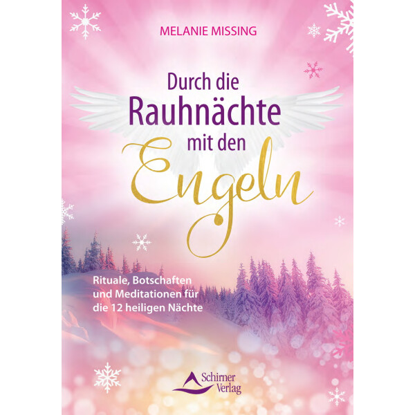 Missing, M: Durch die Rauhnächte mit den Engeln