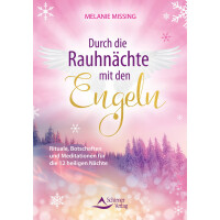 Missing, M: Durch die Rauhnächte mit den Engeln