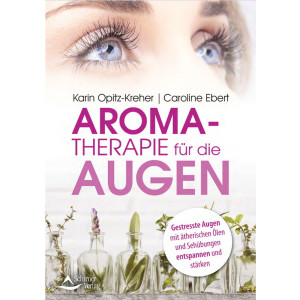 Opitz-Kreher, K: Aromatherapie für die Augen