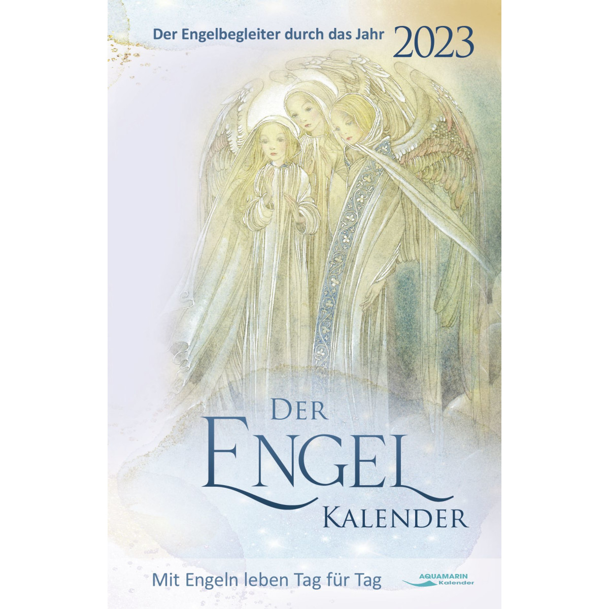 Engelkalender 2023 von Sulamith Wülfing